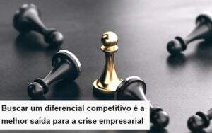 Diferencial Competitivo Do Que A Sua Empresa Precisa Na Crise - Contabilidade em Fortaleza - CE | Exame auditoria